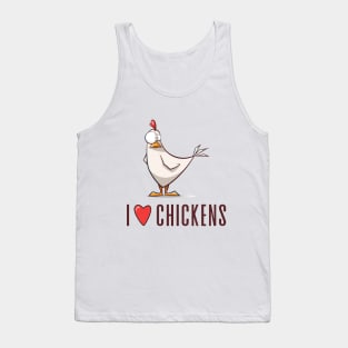 I Love Chickens Tank Top